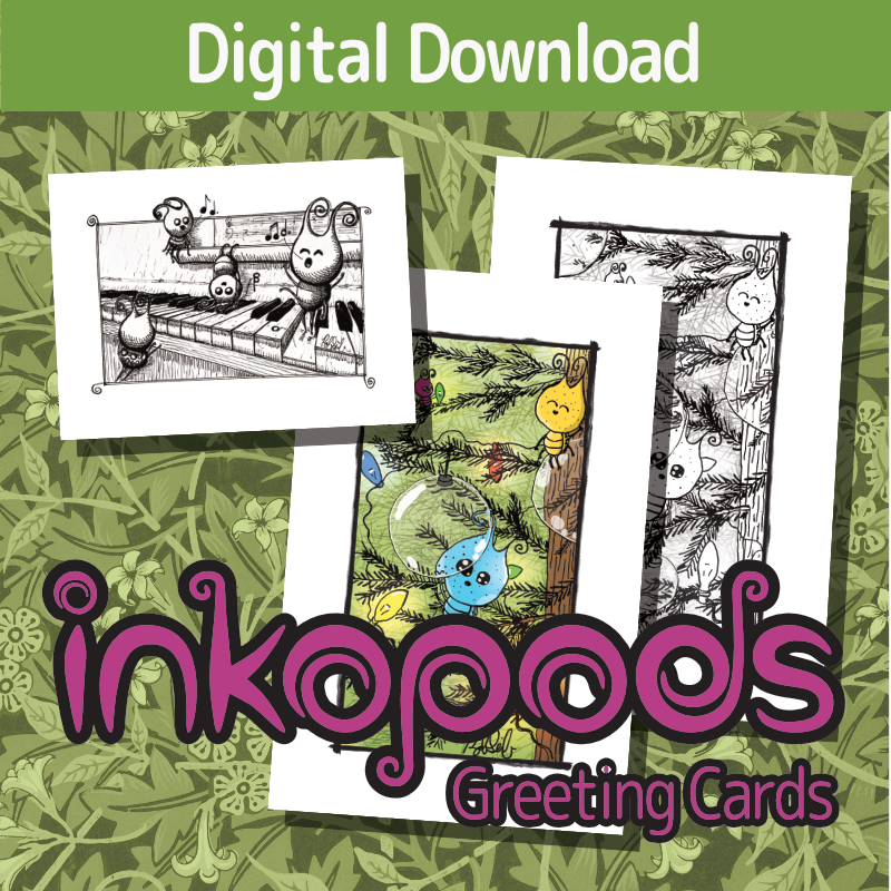 Inkopods Greeting Cards (Digital Download)